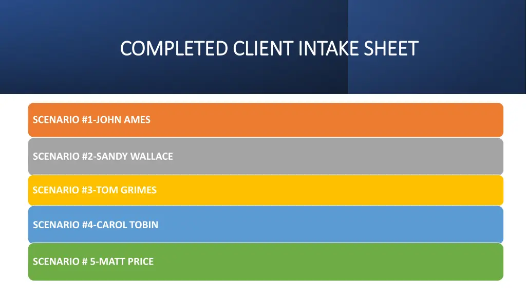 completed client intake sheet completed client