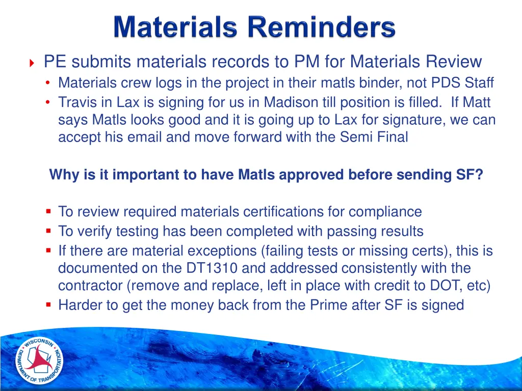 pe submits materials records to pm for materials