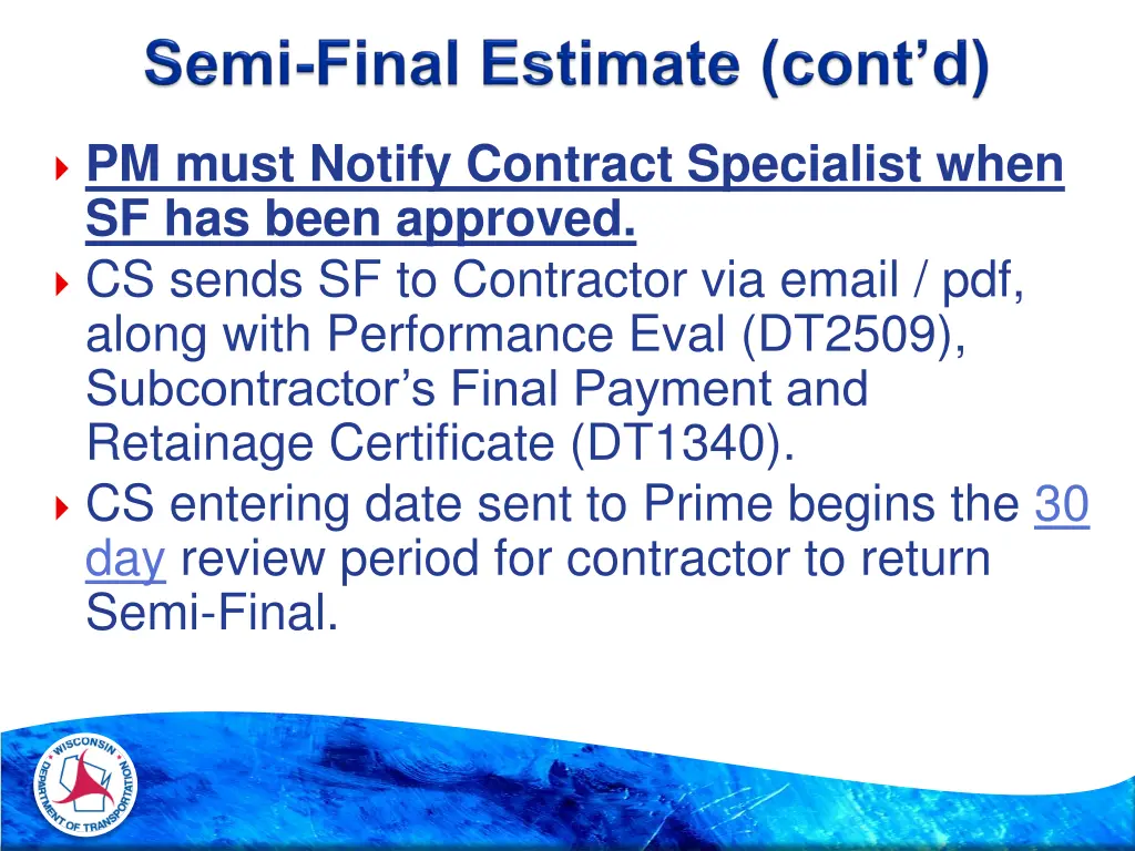 pm must notify contract specialist when