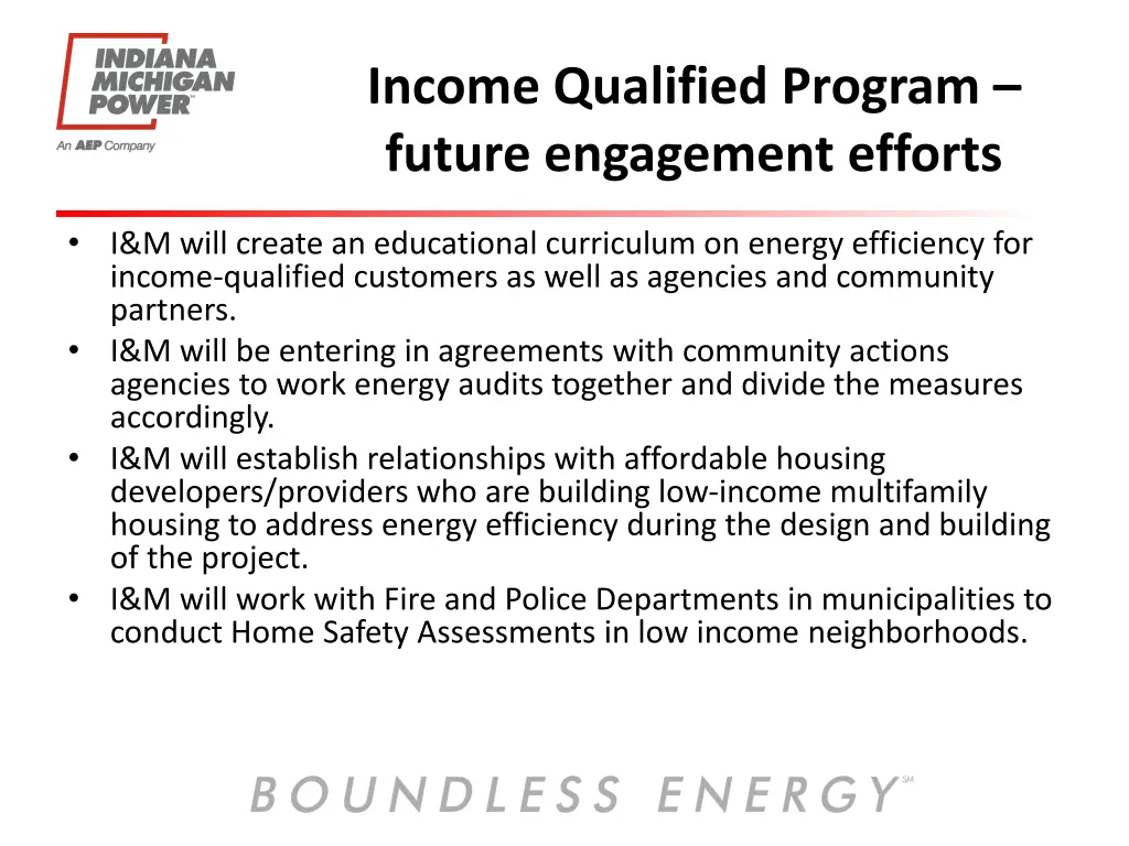 income qualified program future engagement efforts 1