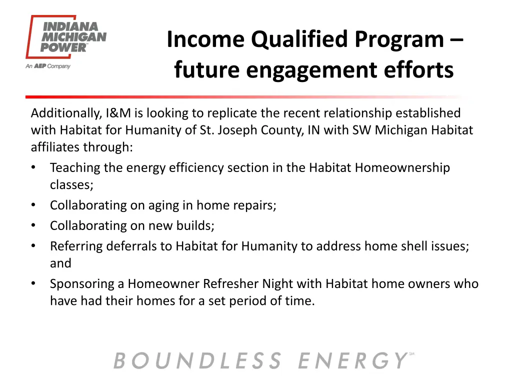 income qualified program future engagement efforts