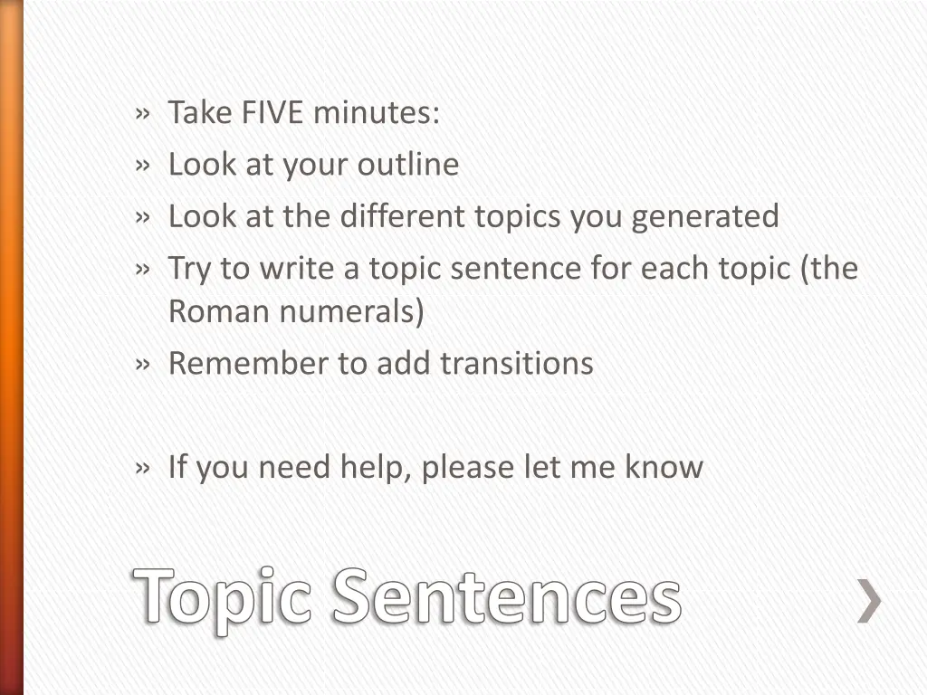 take five minutes look at your outline look