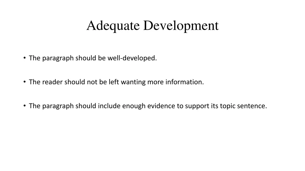 adequate development