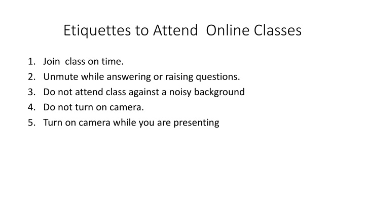 etiquettes to attend online classes