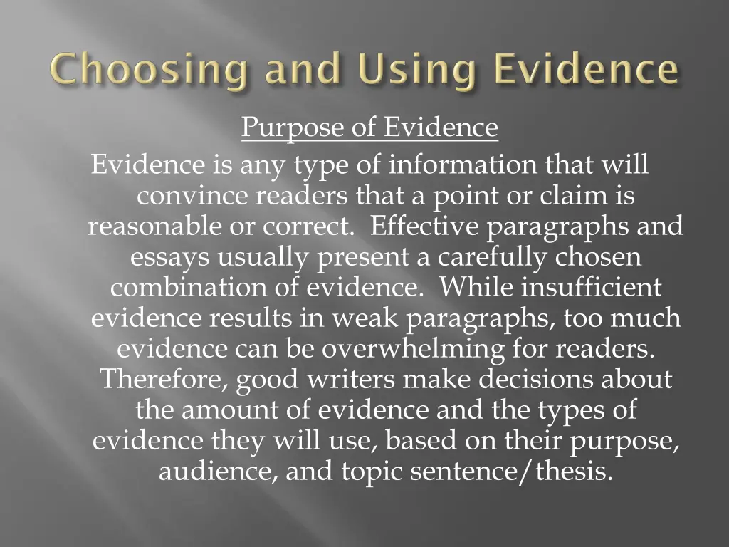 purpose of evidence