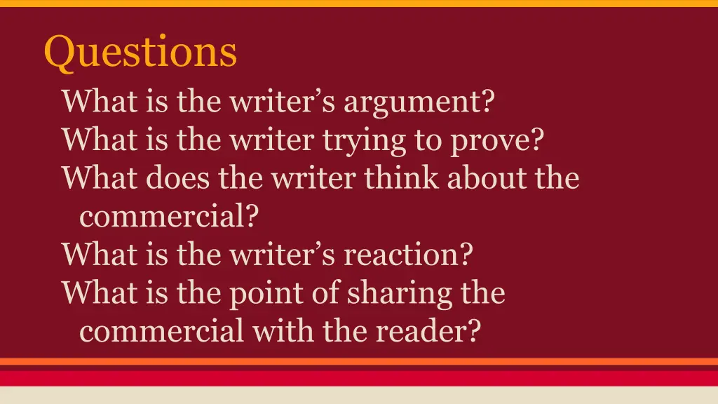 questions what is the writer s argument what