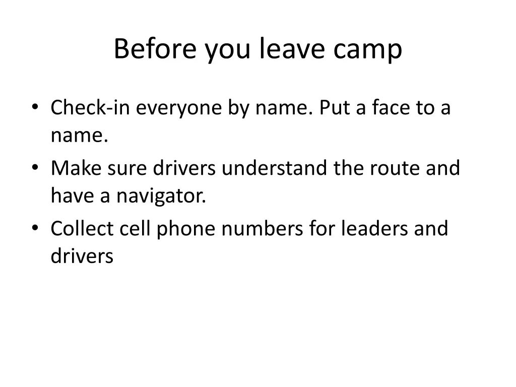 before you leave camp