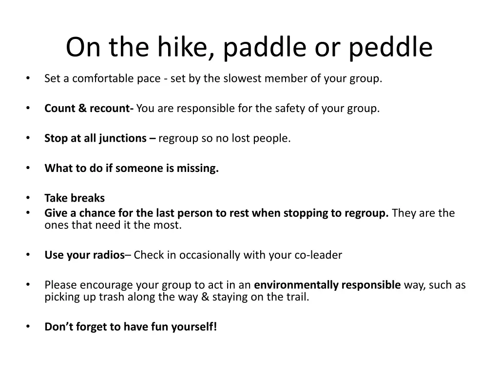 on the hike paddle or peddle