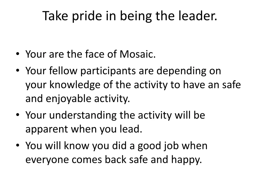 take pride in being the leader