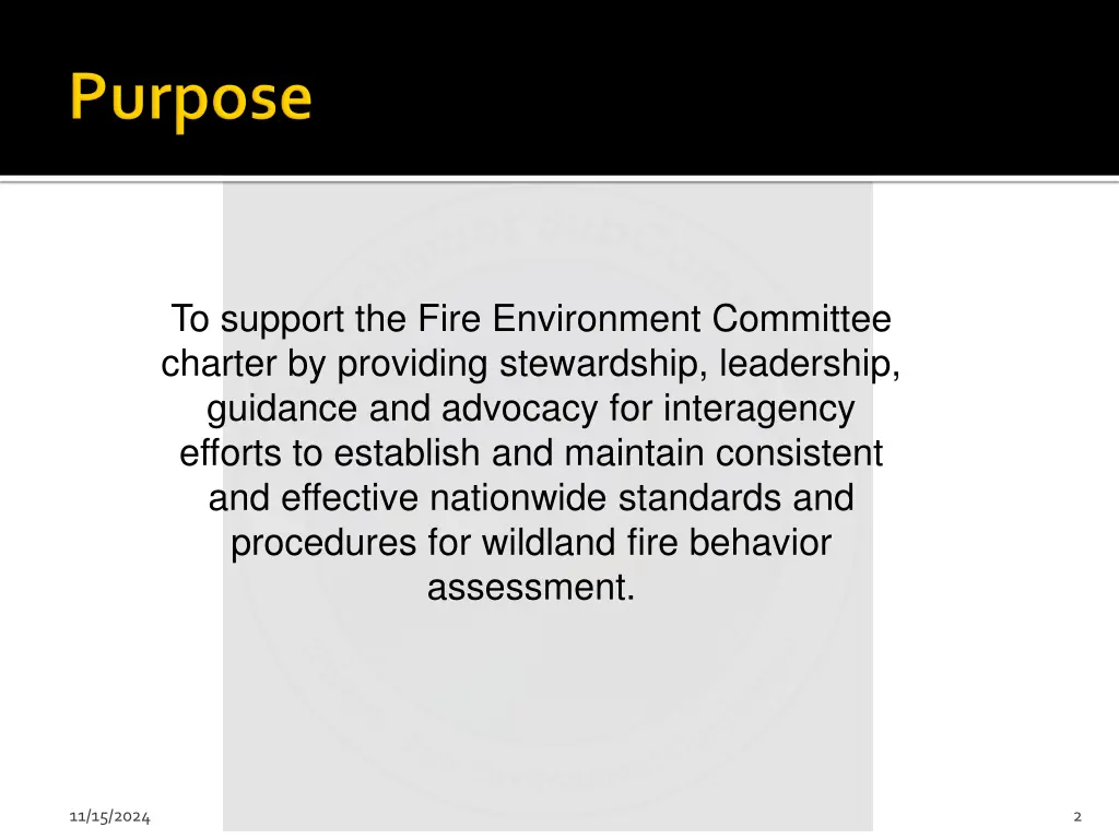 to support the fire environment committee charter