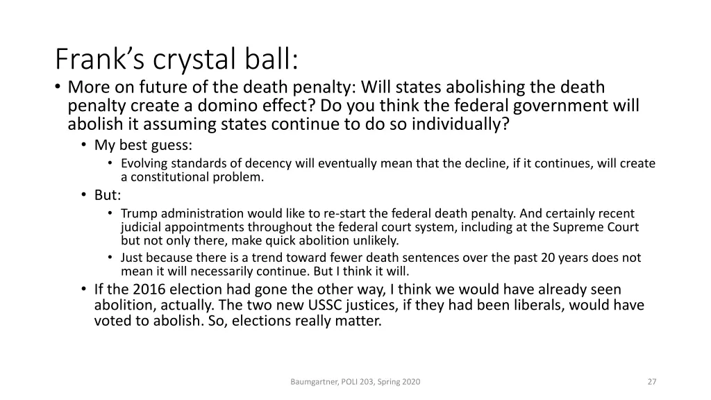 frank s crystal ball more on future of the death