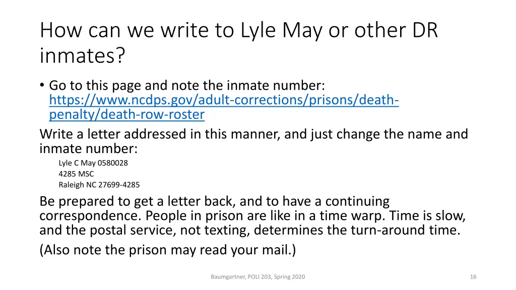 how can we write to lyle may or other dr inmates