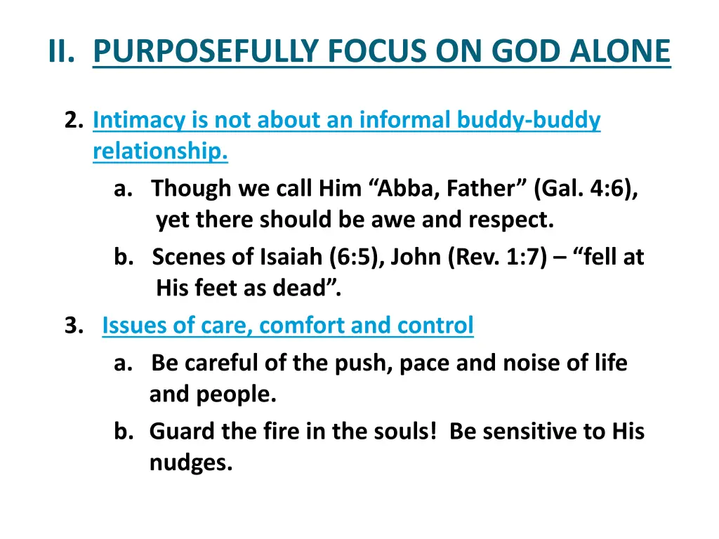 ii purposefully focus on god alone 2