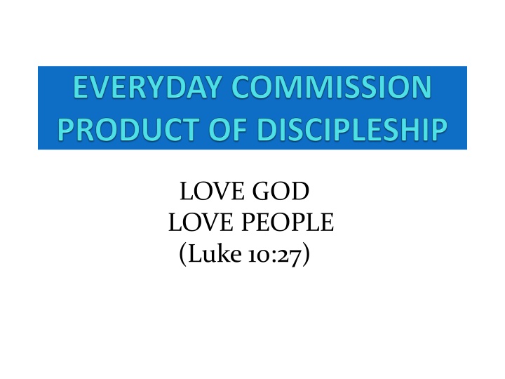 love god love people luke 10 27