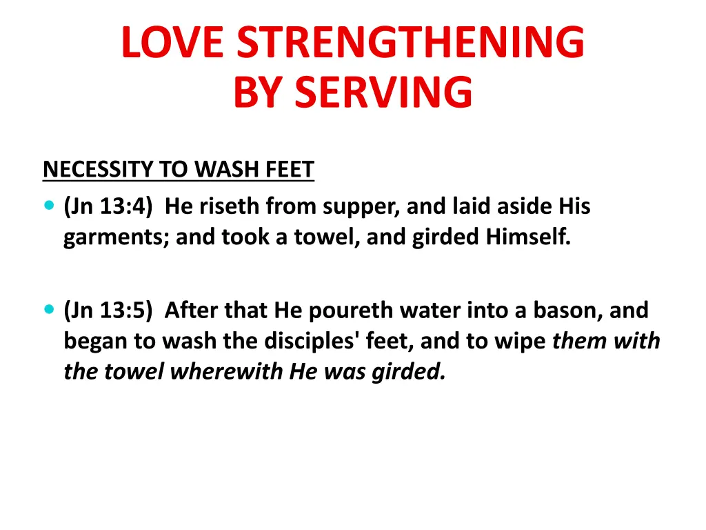 love strengthening by serving