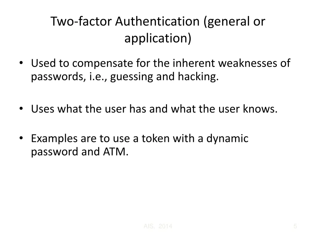 two factor authentication general or application