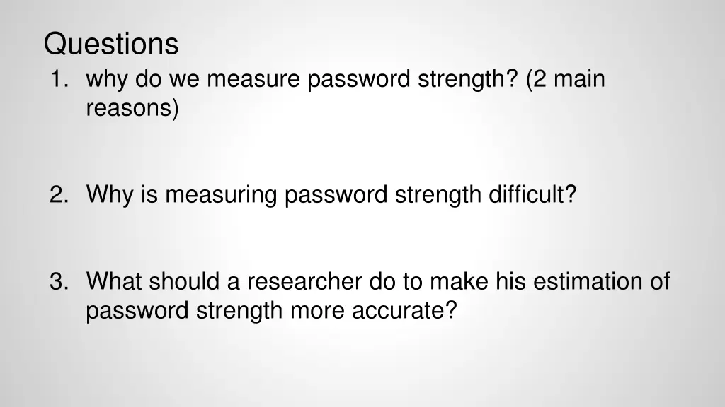 questions 1 why do we measure password strength 1