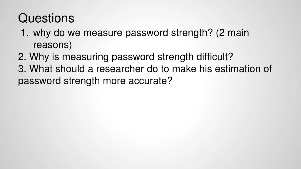 questions 1 why do we measure password strength