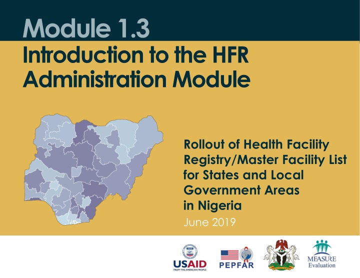 module 1 3 introduction to the hfr administration