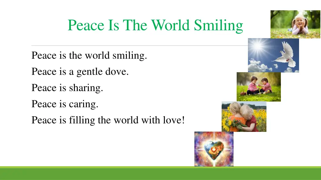 peace is the world smiling