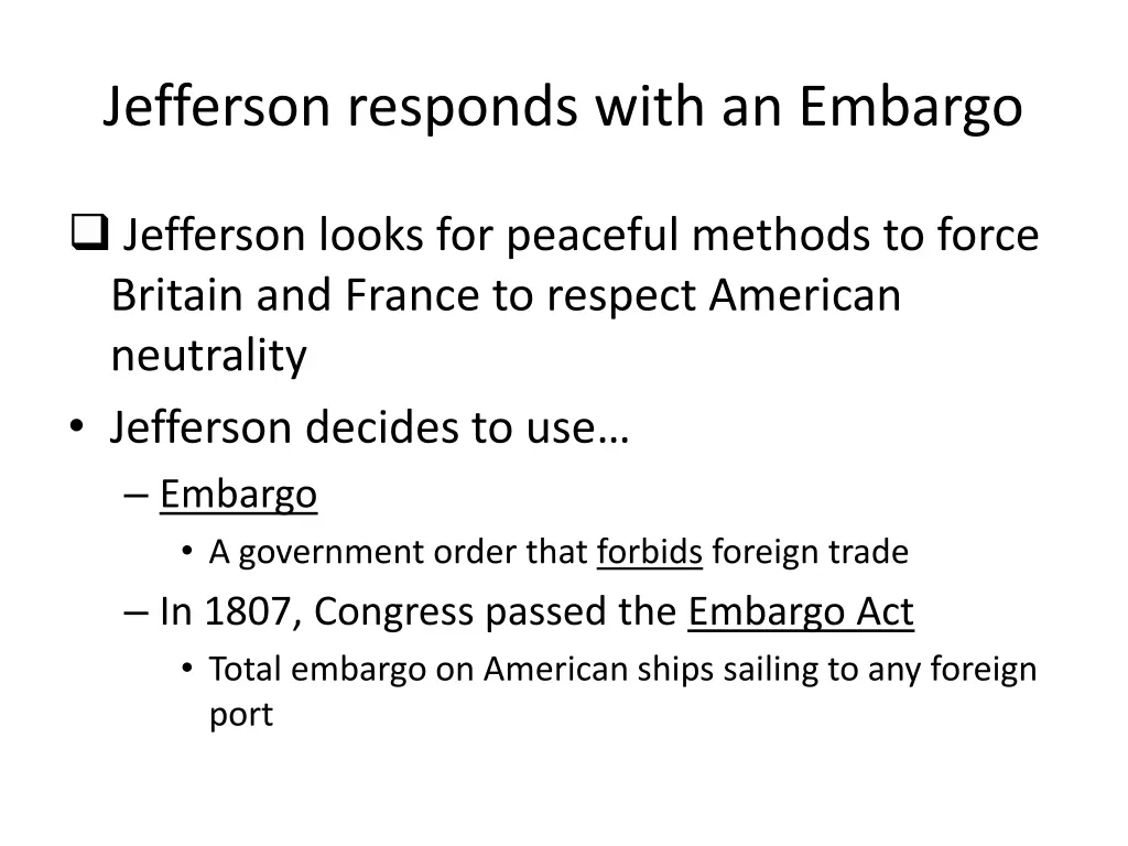 jefferson responds with an embargo