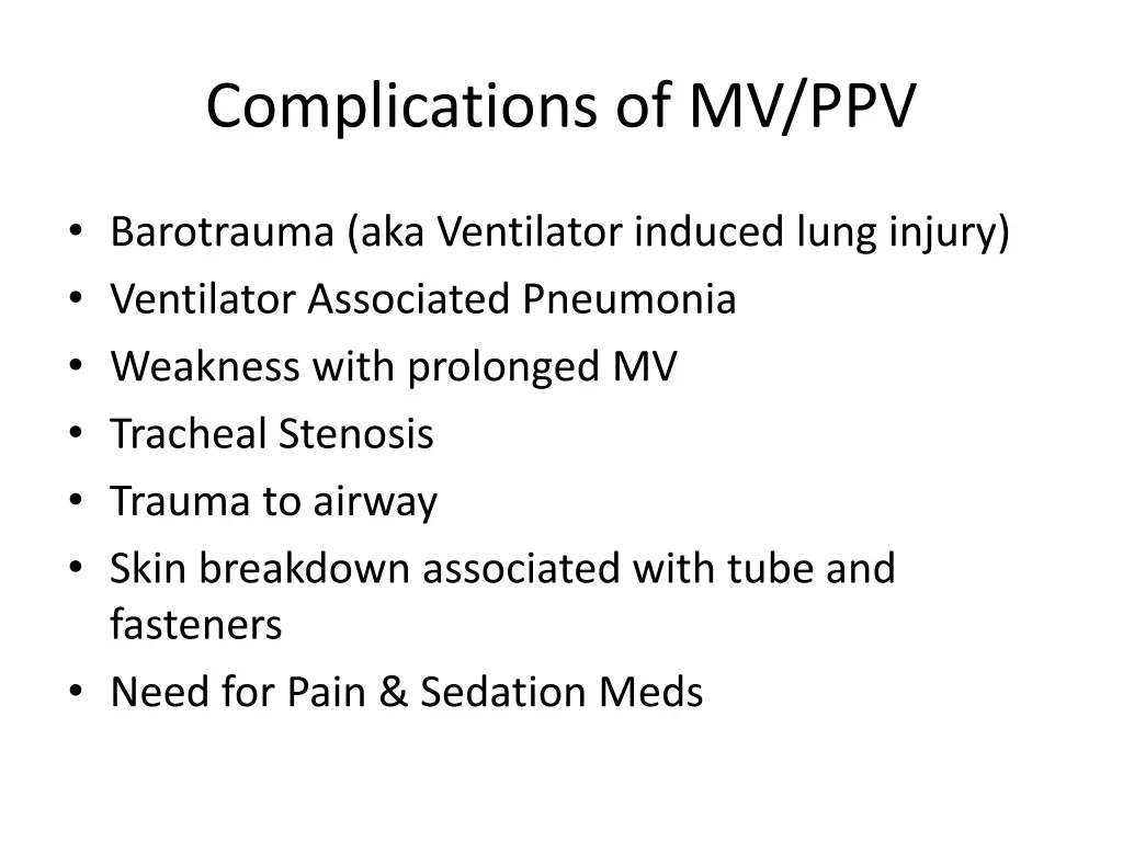 complications of mv ppv