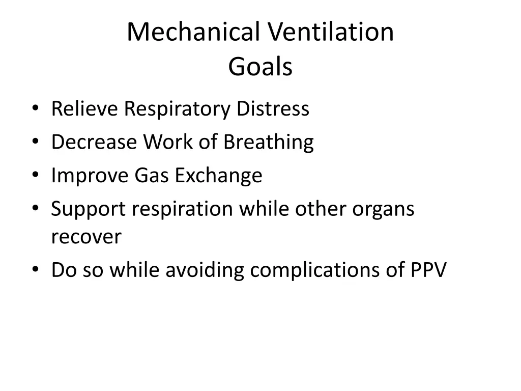 mechanical ventilation goals