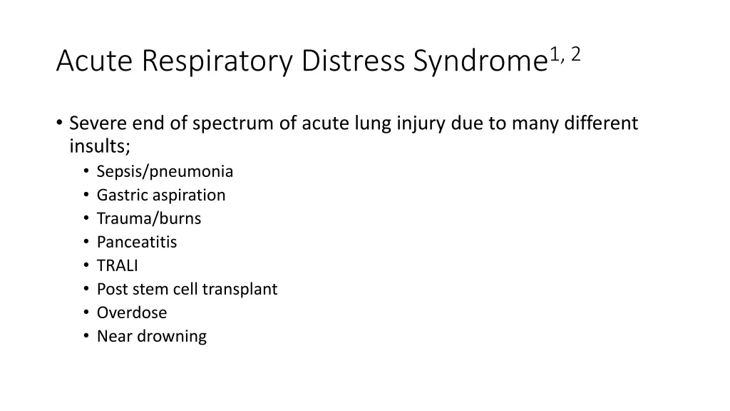 acute respiratory distress syndrome 1 2