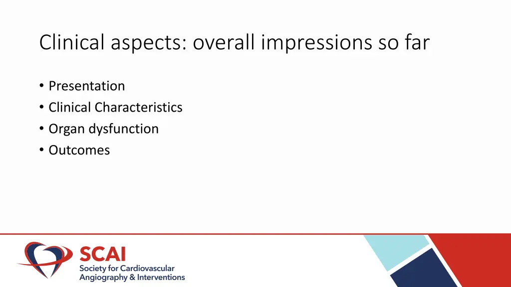 clinical aspects overall impressions so far