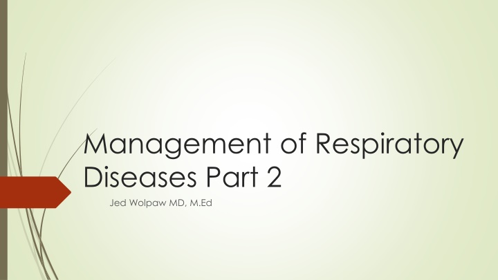 management of respiratory diseases part