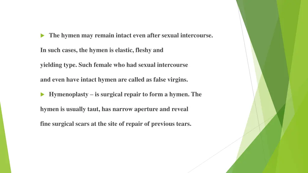 importance of hymen yielding type such female