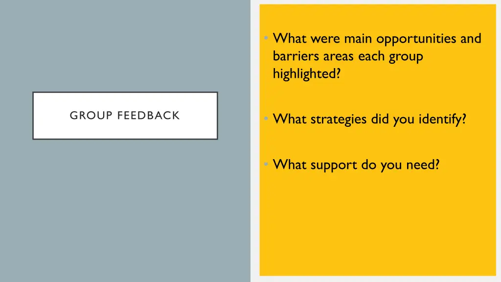 what were main opportunities and barriers areas