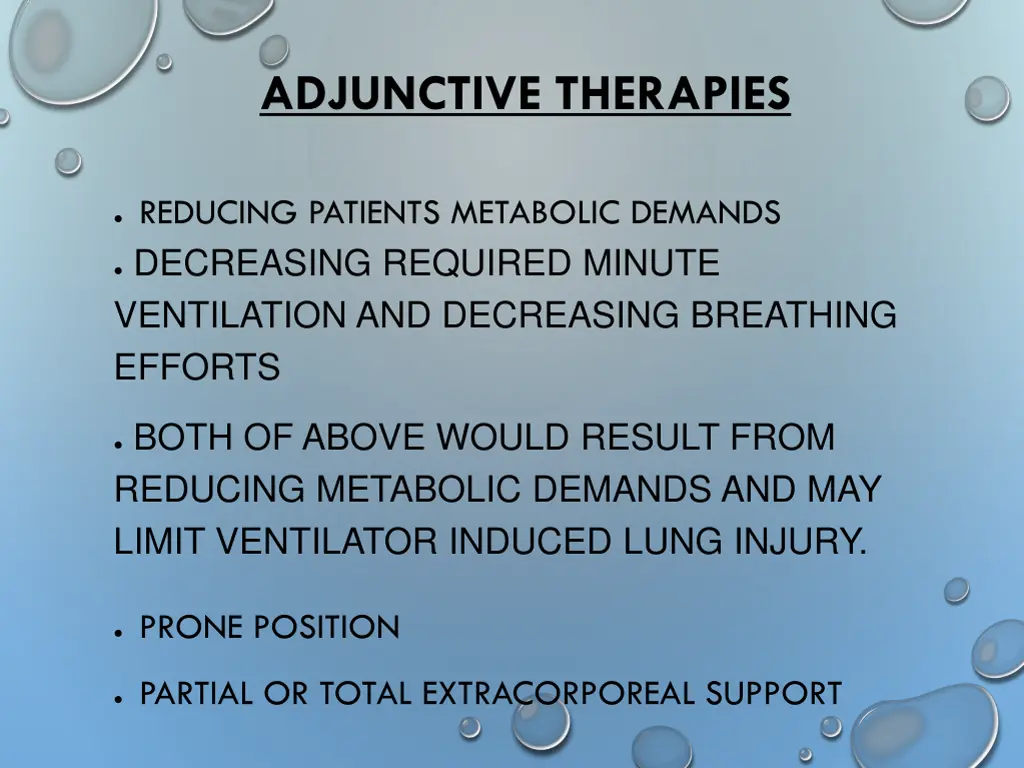 adjunctive therapies