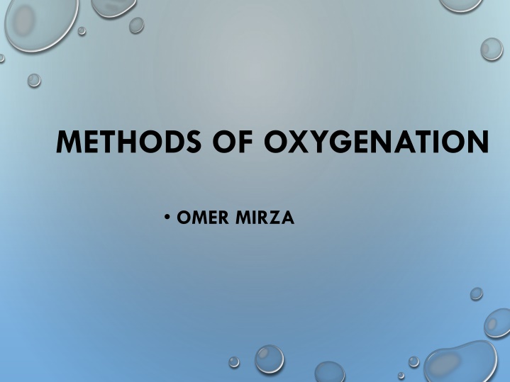 methods of oxygenation