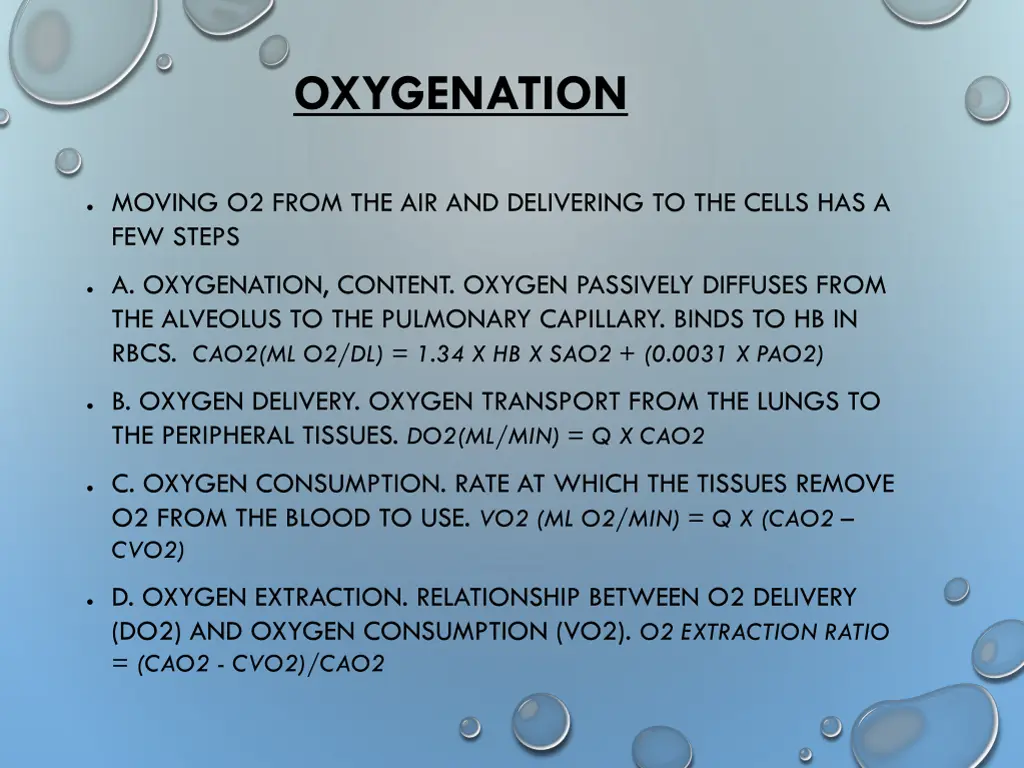 oxygenation