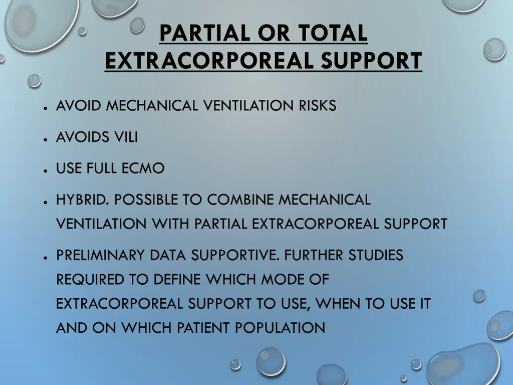 partial or total extracorporeal support