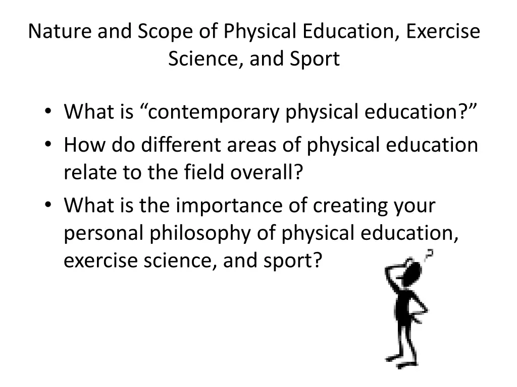 nature and scope of physical education exercise