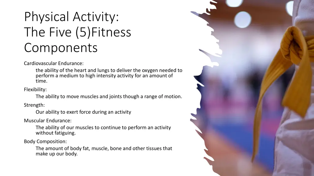 physical activity the five 5 fitness components