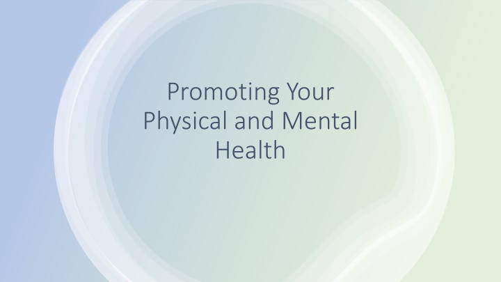 promoting your physical and mental health