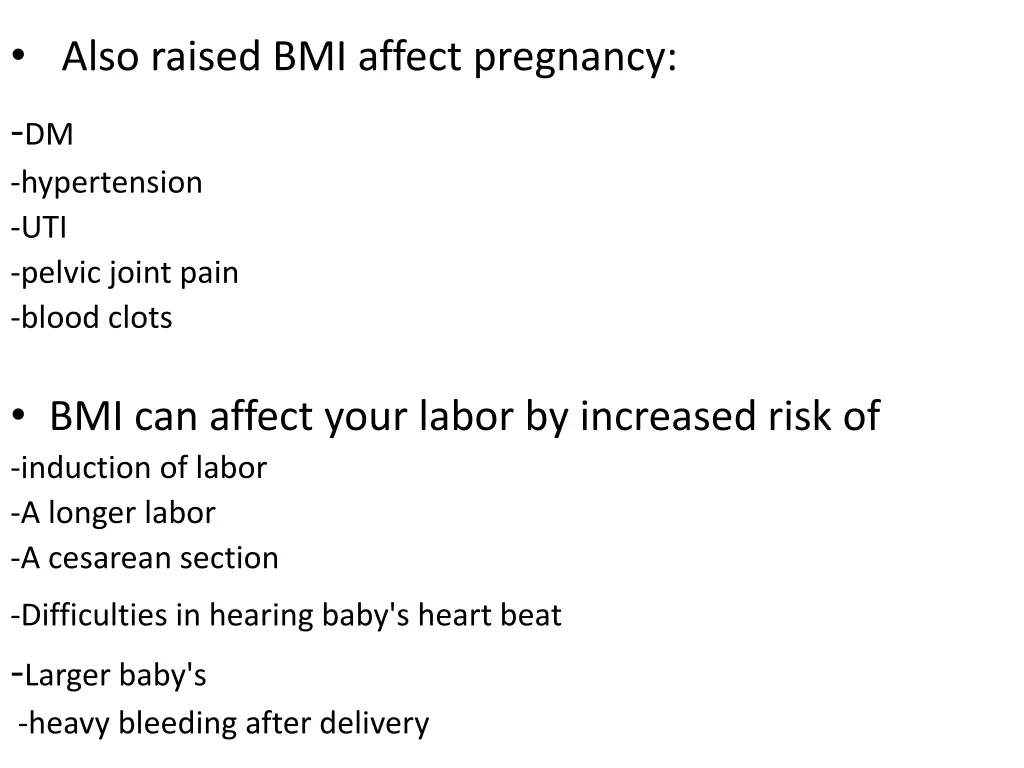 also raised bmi affect pregnancy