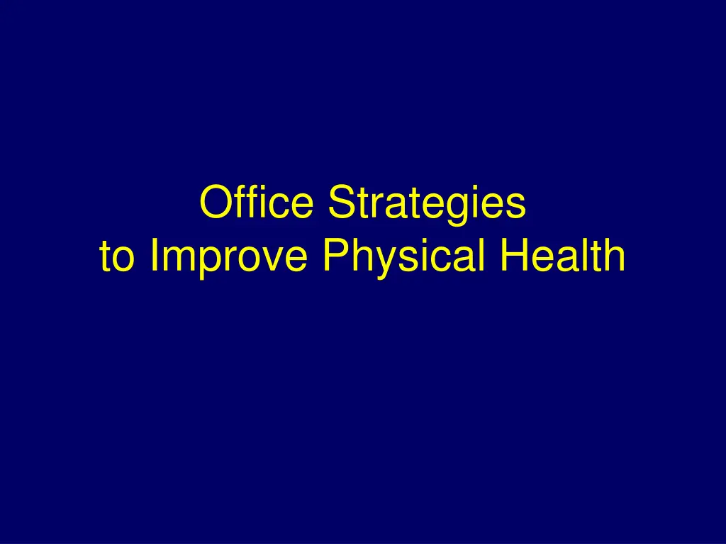 office strategies to improve physical health