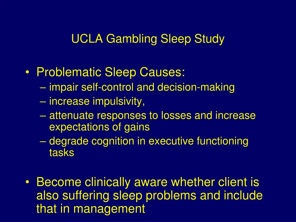 ucla gambling sleep study