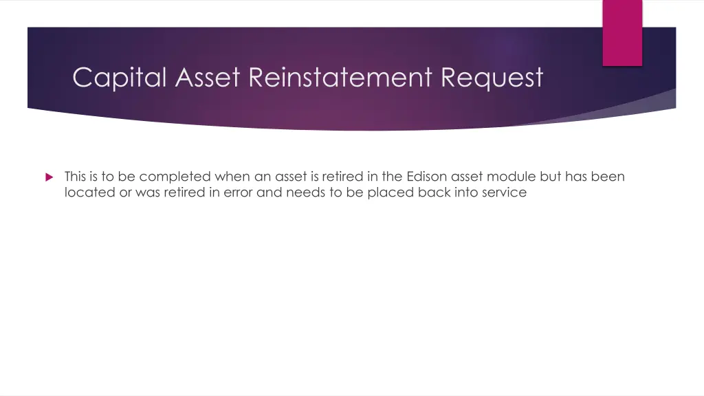 capital asset reinstatement request