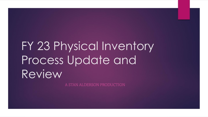 fy 23 physical inventory process update