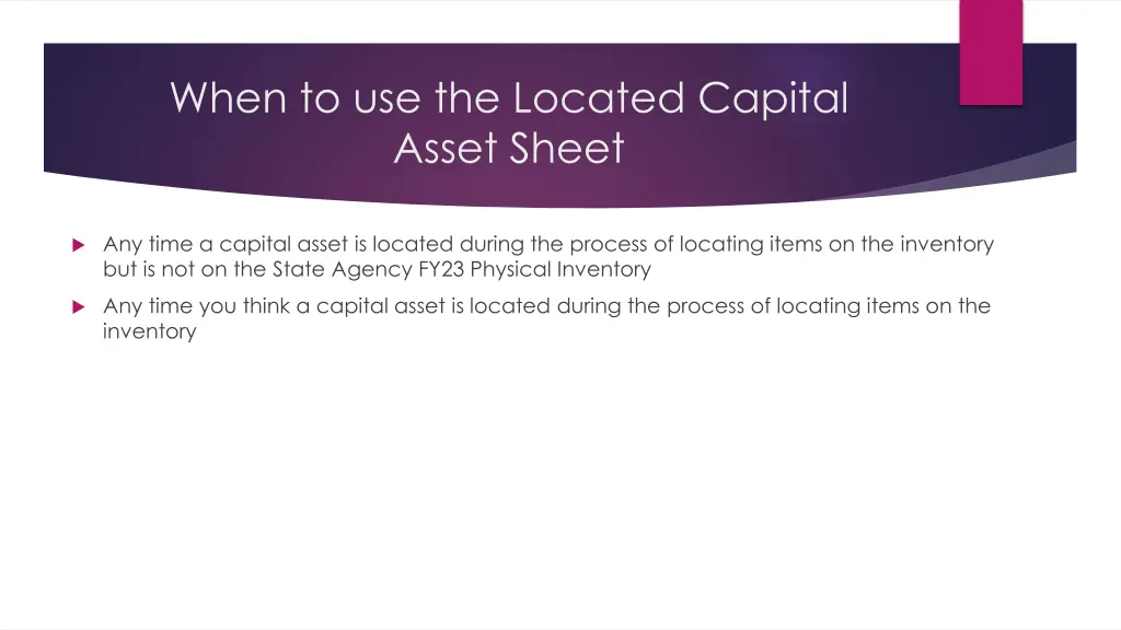 when to use the located capital asset sheet