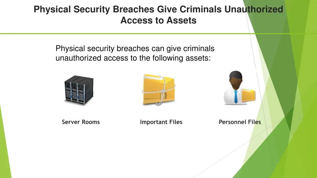 physical security breaches give criminals