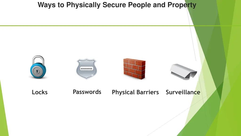 ways to physically secure people and property