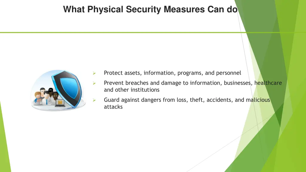 what physical security measures can do