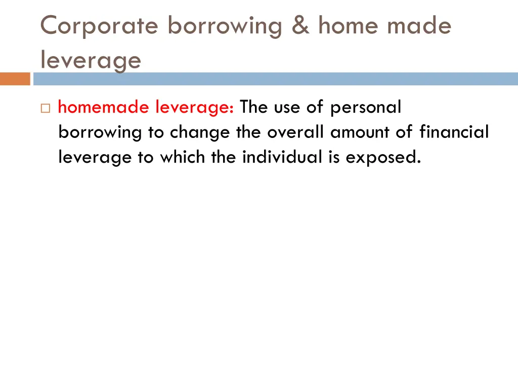 corporate borrowing home made leverage