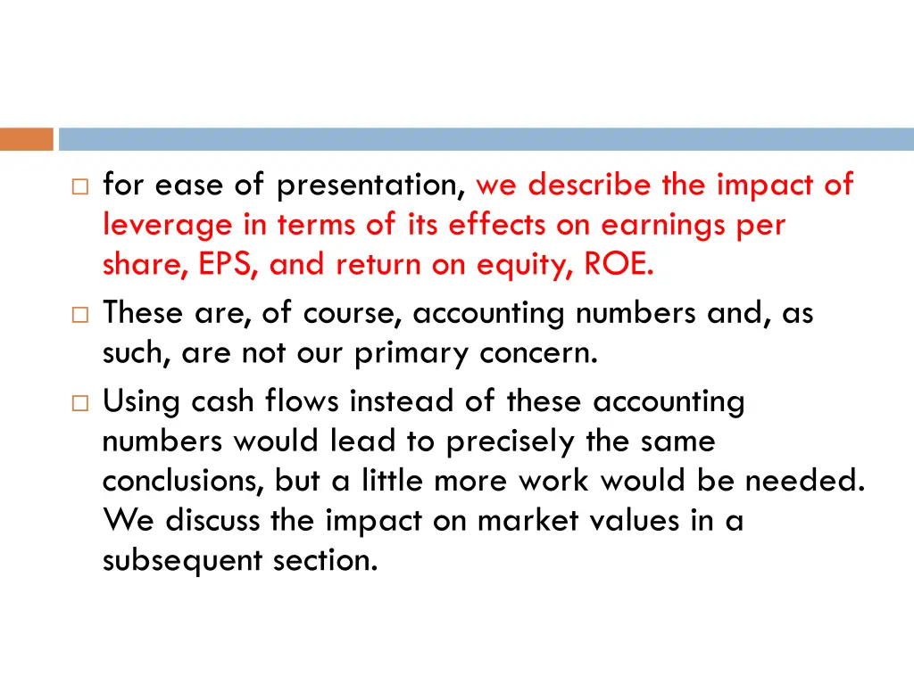 for ease of presentation we describe the impact